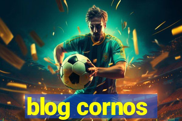 blog cornos